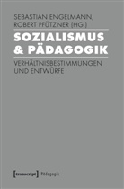 Sebastia Engelmann, Sebastian Engelmann, Pfützner, Pfützner, Robert Pfützner - Sozialismus & Pädagogik