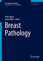 Kulka, Kulka, Janina Kulka, Ann Sapino, Anna Sapino - Breast Pathology