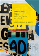 Bo W White, Bob W White, Bob White, Bob W. White - Intercultural Cities