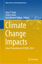 Ram Narayan Yadava, Vijay P Singh, Shalin Yadav, Shalini Yadav, Ram Narayan Yadava - Climate Change Impacts
