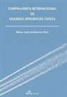 María José Castellanos Ruiz - Compraventa Internacional de Grandes Aeronaves Civiles