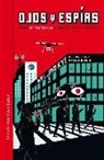 Tanya Lloyd Kyi, Belle Wurthrich - Ojos y espías. Cómo nos vigilan y por qué deberíamos saberlo