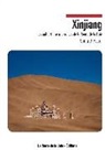 Sonia Bressler, La Route de la Soie Éditions, L Route de la Soie Éditions, La Route de la Soie Éditions - Xinjiang