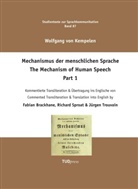 Wolfgang Kempelen, Fabian Brackhane, Rüdiger Hoffmann, Richard Sproat, Jürgen Trouvain - Mechanismus der menschlichen Sprache Part 1, 2 Teile