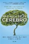 David Perlmutter - Más allá de tu cerebro : el método integral para sanar en mente, cuerpo y espíritu