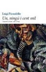 Luigi Pirandello - Un, ningú i cent mil