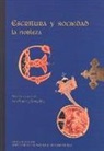 Ana Suárez González - Escritura y sociedad : la nobleza