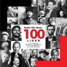 Tayyar Altikulac, Dogan Hizlan, Ilber Ortayli, Cihan Saclioglu - Tarihe Yön Veren 100 Lider