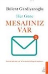 Bülent Gardiyanoglu - Her Güne Mesajiniz Var