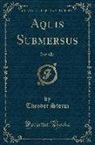 Theodor Storm - Aquis Submersus: Novelle (Classic Reprint)