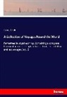 James Cook - A Collection of Voyages Round the World