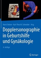 M Schneider, M Schneider, Karl-Theo M. Schneider, Hors Steiner, Horst Steiner - Dopplersonographie in Geburtshilfe und Gynäkologie