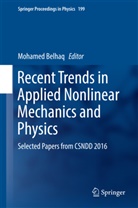 Mohame Belhaq, Mohamed Belhaq - Recent Trends in Applied Nonlinear Mechanics and Physics
