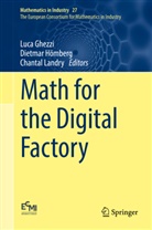 Luca Ghezzi, Dietma Hömberg, Dietmar Hömberg, Chantal Landry - Math for the Digital Factory