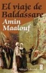 Amin Maalouf - El viaje de Baldassare