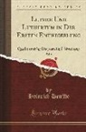 Heinrich Denifle - Luther Und Luthertum in Der Ersten Entwickelung, Vol. 1: Quellenmäßig Dargestellt; I Abteilung (Classic Reprint)