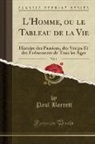 Paul Barrett - L'Homme, ou le Tableau de la Vie, Vol. 1