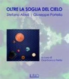 Stefano Abelli, Giuseppe Portella, G. Ferlisi - Oltre la soglia del cielo