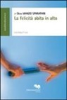 Gina Manzo Sparapani - La felicità abita in alto