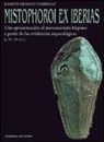 Raimon Graells i Fabregat - Mistophoroi ex Iberias. Una aproximación al mercenariado hispano a partir de las evidencias arqueológicas (VI-IV a. C.)