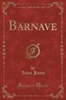 Jules Janin - Barnave, Vol. 1 (Classic Reprint)