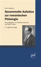 Erich Auerbach, Auerbach Erich, Matthia Bormuth, Matthias Bormuth, Vialon, Martin Vialon - Gesammelte Aufsätze zur romanischen Philologie; .