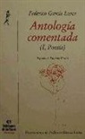 Federico García Lorca - Antología comentada : Federico García Lorca. T.1. Poesía