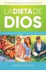 Jorge Lozano - La Dieta de Dios