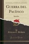 Dámaso E. Uriburu - Guerra del Pacífico