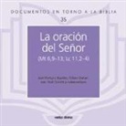 Jean-François Baudoz, Jean-François . . . [et al. ] Baudoz, Gilbert . . . [et al. ] Dahan, Jean-Noël Guinot - La oración del Señor : (Mt 6,9-13 : Lc 11,2-4)