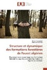 Benamar Belgherbi, Khélouf Benabdeli, Khéloufi Benabdeli - Structure et dynamique des formations forestières de l'ouest algérien