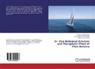 Olumuyiw Adeyemi Owolabi, Olumuyiwa Adeyemi Owolabi, D, Victor Duniya Sheneni, Dorcas Bolanl James, Dorcas Bolanle James - In- Vivo Biological Activities and Therapeutic Effect of Vitex doniana