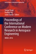 Pushka Raj, Pushkar Raj, Sanjay Singh, Samir Tambe - Proceedings of the International Conference on Modern Research in Aerospace Engineering