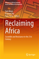 Pravee Jha, Praveen Jha, Sam Moyo, Sam Moyo (Deceased), Paris Yeros - Reclaiming Africa