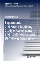 Zhandong Wang - Experimental and Kinetic Modeling Study of Cyclohexane and Its Mono-alkylated Derivatives Combustion