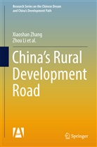 Zhou Li, Xiaosha Zhang, Xiaoshan Zhang - China's Rural Development Road