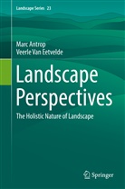 Mar Antrop, Marc Antrop, Veerle Van Eetvelde, Veerle Van Eetvelde, Mar Antrop, Marc Antrop... - Landscape Perspectives