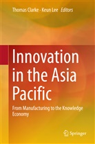 Thoma Clarke, Thomas Clarke, LEE, Lee, Keun Lee - Innovation in the Asia Pacific