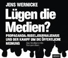Jens Wernicke, Sebastian Pappenberger, Patrick Zwingmann - Lügen die Medien?, 8 Audio-CDs (Hörbuch)