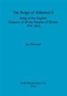 Ian Howard - The Reign of Æthelred II