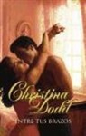 Christina Dodd - Entre tus brazos