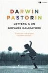 Darwin Pastorin - Lettera a un giovane calciatore