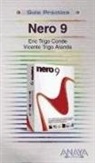 Vicente Trigo Aranda, Eric Trigo Conde - Nero 9