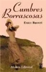 Emily Brontë - Cumbres borrascosas