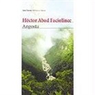 Héctor Abad Faciolince - Angosta