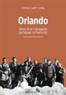 Stefano Sante Cavina, A. Gatta - Orlando. Storia di un romagnolo partigiano in Piemonte