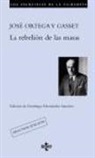 José Ortega Y Gasset - La rebelión de las masas