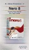 Vicente Trigo Aranda, Eric Trigo Conde - Nero 8