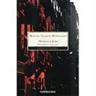 Manuel Vázquez Montalbán - Memoria y deseo