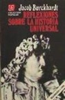 Reflexiones sobre la historia universal
